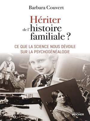 cover image of Hériter de l'histoire familiale ?